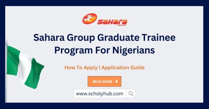 Sahara Group Graduate Trainee Program For Nigerians Sahara Group Graduate Trainee Program For Nigerians
