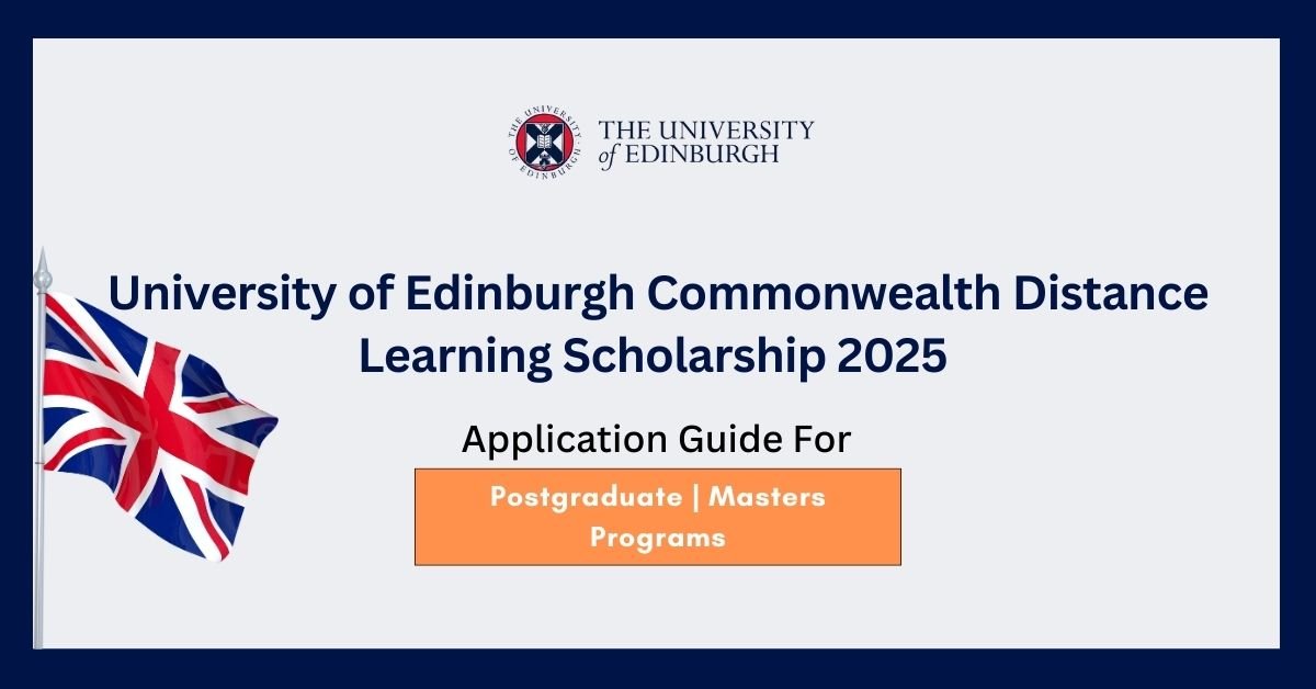 University of Edinburgh Commonwealth Distance Learning Scholarship 2025