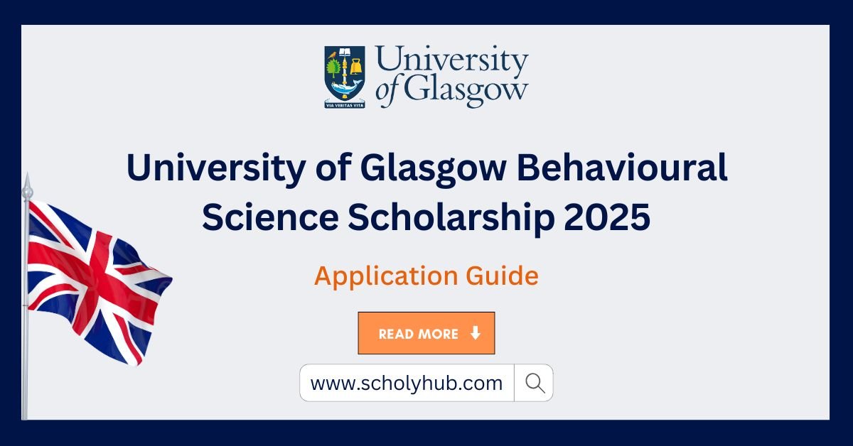 University of Glasgow Behavioural Science Scholarship 2025