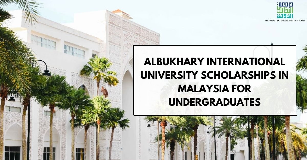 Albukhary International University Scholarships in Malaysia for Undergraduates