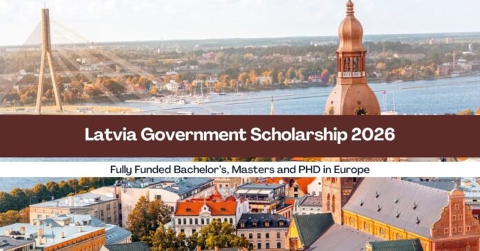 Latvia Government Scholarship 2026 Latvia Government Scholarship 2026 | Fully Funded Study in Europe